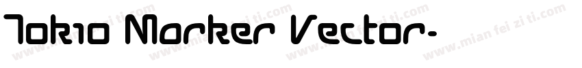 Tokio Marker Vector字体转换